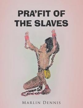 Paperback Pra'fit of the Slaves Book