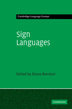 Sign Languages - Book  of the Cambridge Language Surveys