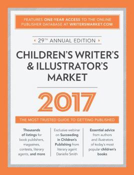 Paperback Children's Writer's & Illustrator's Market: The Most Trusted Guide to Getting Published Book