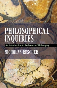 Paperback Philosophical Inquiries: An Introduction to Problems of Philosophy Book