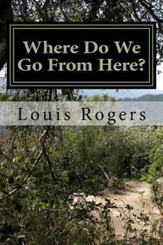 Paperback Where Do We Go From Here? Book