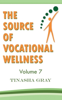 Paperback The Source of Vocational Wellness Book