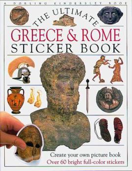 Paperback The Ultimate Greece and Rome (Ultimate Sticker Book) Book
