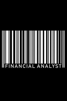 Paperback Notebook: Financial Analyst Bank Fund Manager Actuarial White Barcode Job Black Lined Journal Writing Diary - 120 Pages 6 x 9 Book