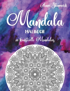 Paperback Mandala Malbuch: 26 kunstvolle Mandalas: Das lila Buch [German] Book