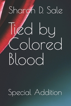 Paperback Tied by Colored Blood: Special Addition Book