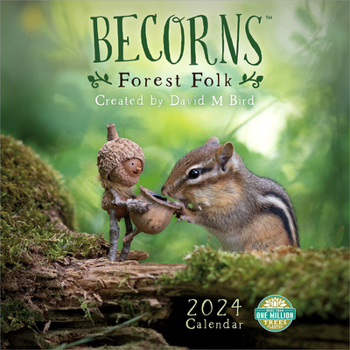 Calendar Becorns 2024 Wall Calendar: Forest Folk by David M Bird Book