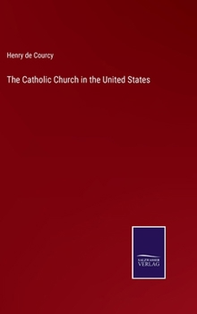 The Catholic Church in the United States