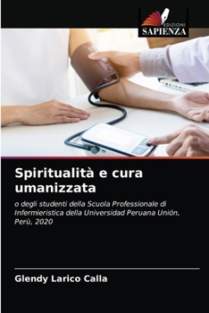 Paperback Spiritualità e cura umanizzata [Italian] Book