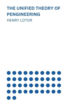 Paperback The Unified Theory of Pengineering Book