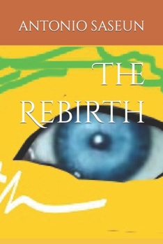 The Rebirth