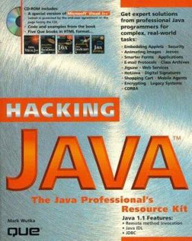 Paperback Hacking Java: The Professional's Resource Kit Book