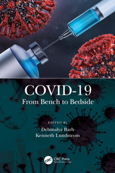 Hardcover Covid-19: From Bench to Bedside Book