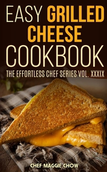 Paperback Easy Grilled Cheese Cookbook Book