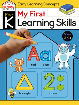 Paperback My First Learning Skills (Pre-K Early Learning Concepts Workbook): Preschool Activities, Ages 3-5, Alphabet, Numbers, Tracing, Colors, Shapes, Basic W Book