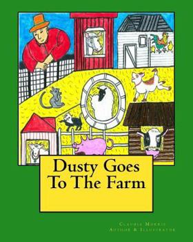 Paperback Dusty Goes To The Farm Book