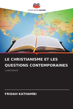 Paperback Le Christianisme Et Les Questions Contemporaines [French] Book