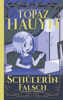 Paperback Schülerin falsch: Kurzgeschichte 4 in der Serie Brennnesselfluch [German] Book