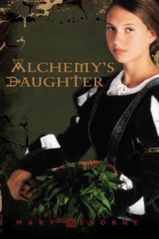 Alchemy's Daughter - Book #2 of the Alchemy