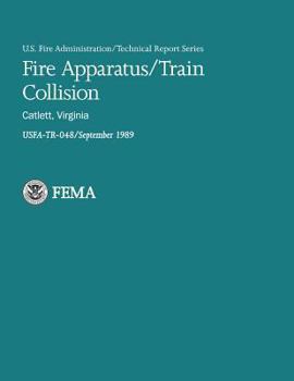 Paperback Fire Apparatus/Train Collision- Catlett, Virginia Book