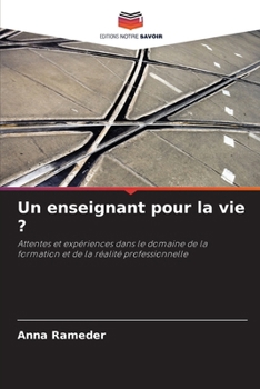 Paperback Un enseignant pour la vie ? [French] Book