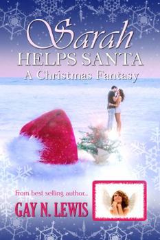 Paperback Sarah Helps Santa: A Christmas Fantasy Book