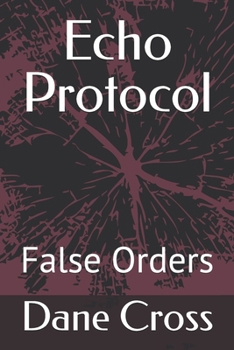 Paperback Echo Protocol: False Orders Book