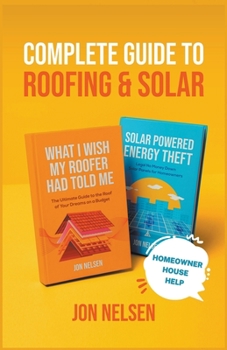 Paperback Complete Guide to Roofing and Solar Book