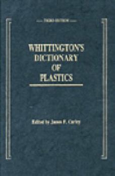 Hardcover Whittington's Dictionary of Plastics, Third Edition (hardcover) Book