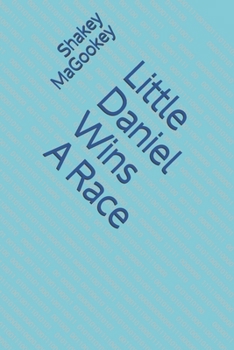 Paperback Little Daniel Wins A Race Book