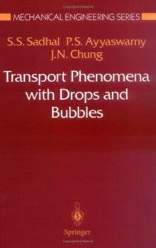 Transport Phenomena with Drops and Bubbles