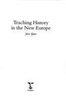 Paperback Teaching History in the New Europe Book