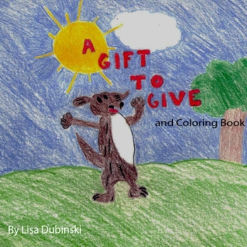 Paperback A Gift to Give & Coloring Book