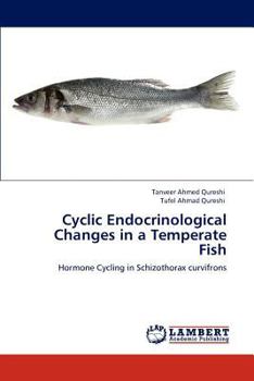 Paperback Cyclic Endocrinological Changes in a Temperate Fish Book