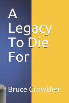 Paperback A Legacy To Die For Book