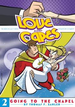 Love and Capes Vol. 2 - Book #2 of the Love and Capes