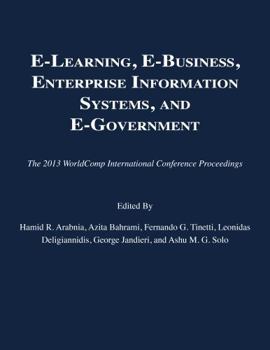 Paperback E-Learning, E-Business, Enterprise Information Systems, and E-Government Book