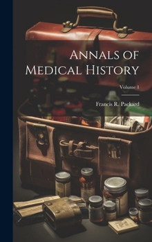 Hardcover Annals of Medical History; Volume 1 Book