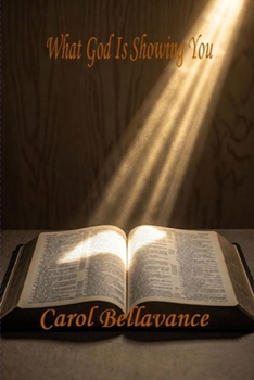 Paperback What God is Showing You Book