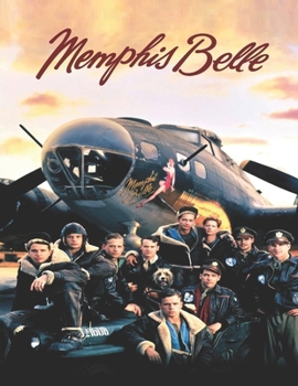 Paperback Memphis Belle: Screenplay Book