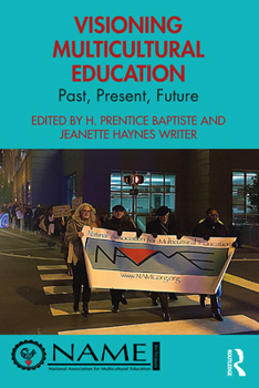 Paperback Visioning Multicultural Education: Past, Present, Future Book