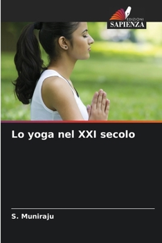 Paperback Lo yoga nel XXI secolo [Italian] Book