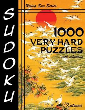 Paperback 1000 Very Hard Sudoku Puzzles With Solutions: Rising Sun Series Book