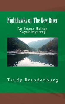 Paperback Nighthawks on the New River Book