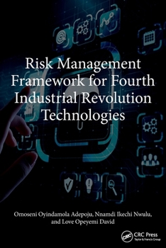 Paperback Risk Management Framework for Fourth Industrial Revolution Technologies Book