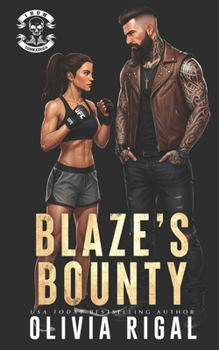 Blaze's Bounty (Iron Tornadoes MC - The Bounty Hunters)