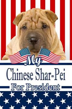 My Chinese Shar-Pei For President: 2020 Election Isometric DOT Paper Notebook 120 pages 6"x9"