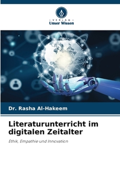 Literaturunterricht im digitalen Zeitalter (German Edition)