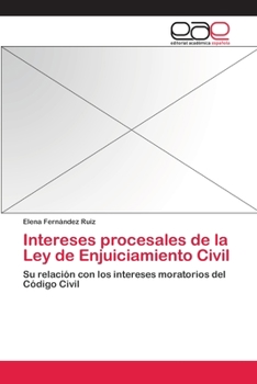 Paperback Intereses procesales de la Ley de Enjuiciamiento Civil [Spanish] Book