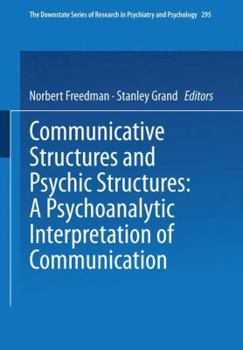 Paperback Communicative Structures and Psychic Structures: A Psychoanalytic Interpretation of Communication Book